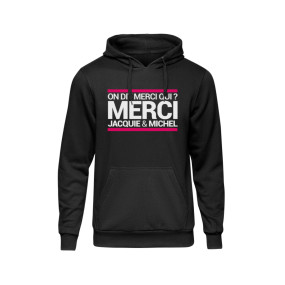 Sweat à capuche J&M On dit merci qui ?